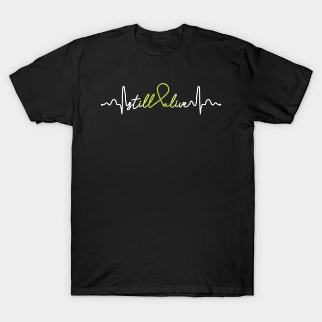 Still Alive- Lymphoma Cancer Gifts Lymphoma Cancer Awareness T-Shirt by AwarenessClub